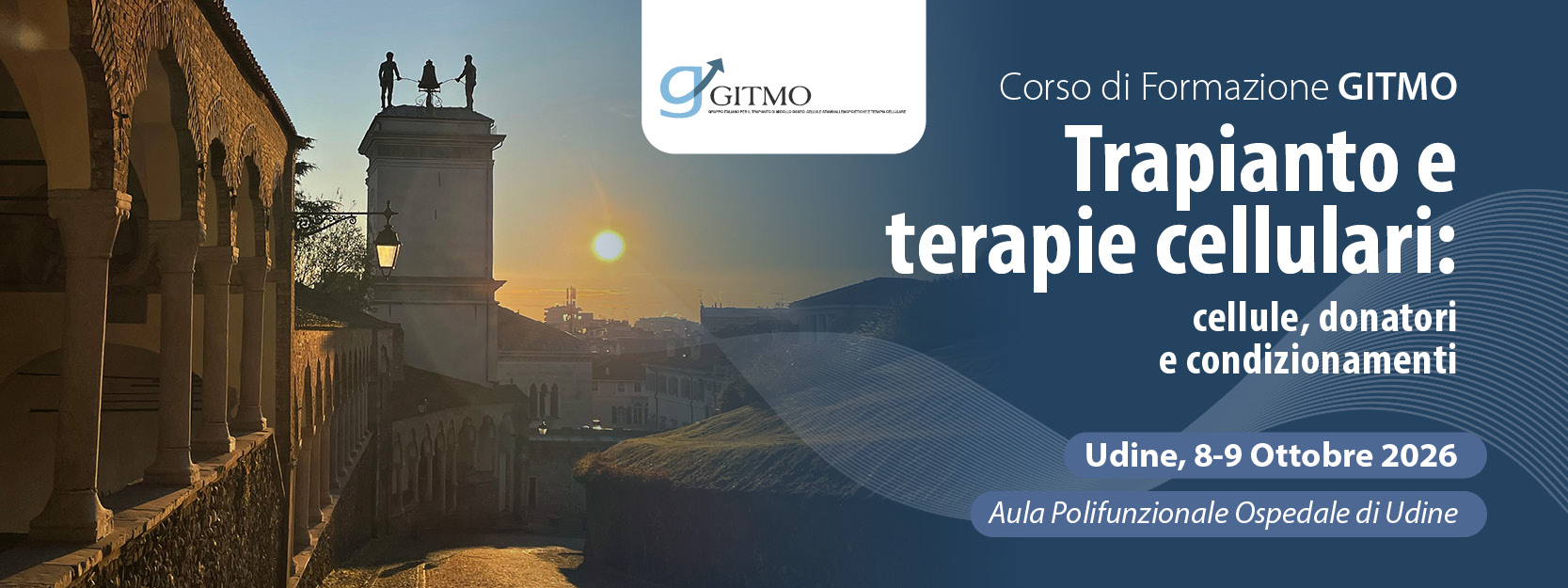 Corso di formazione GITMO - Trapianto e terapie cellulari: cellule, donatori e condizionamenti